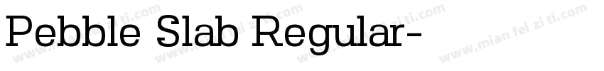 Pebble Slab Regular字体转换